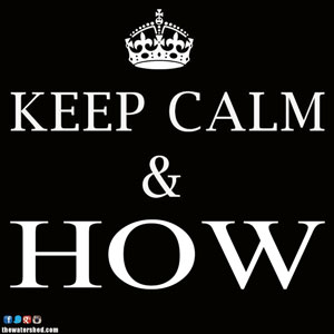 keep calm and how